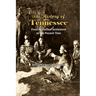 The History of Tennessee: From Its Earliest Settlement to the Present Time (1857)