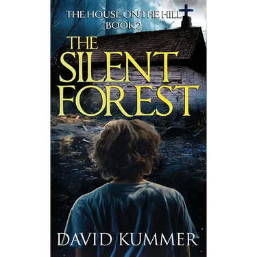 The Silent Forest: A shocking psychological thriller with an unforgettable ending