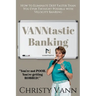 VANNtastic Banking