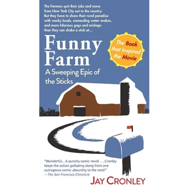 Funny Farm: A Sweeping Epic of the Sticks
