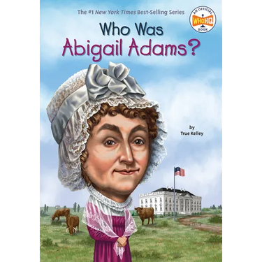 Who Was Abigail Adams?