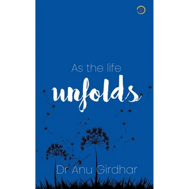 As the life Unfolds