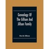 Genealogy Of The Gillson And Jillson Family