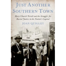 Just Another Southern Town: Mary Church Terrell and the Struggle for Racial Justice in the Nation's Capital