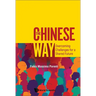 Chinese Way, The: Overcoming Challenges for a Shared Future