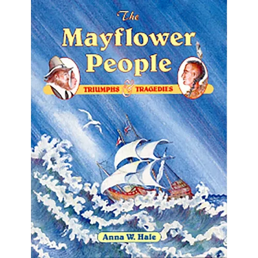 The Mayflower People: Triumphs & Tragedies