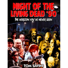 Night of the Living Dead '90: The Version You've Never Seen