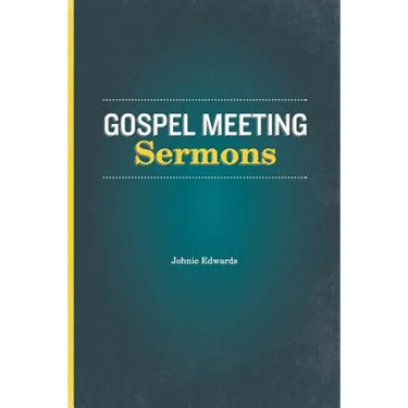Gospel Meeting Sermons
