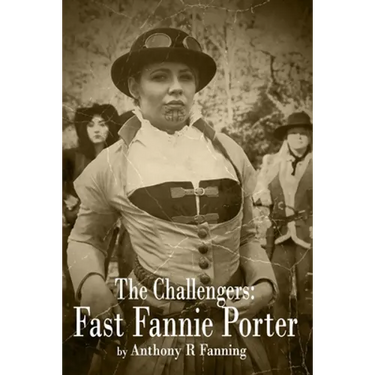 The Challengers: Fast Fannie Porter