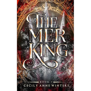 The Mer King: A Low Spice Reverse Little Mermaid Fairytale Retelling