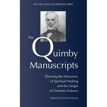 The Quimby Manuscripts