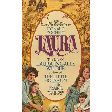 Laura: The Life of Laura Ingalls Wilder