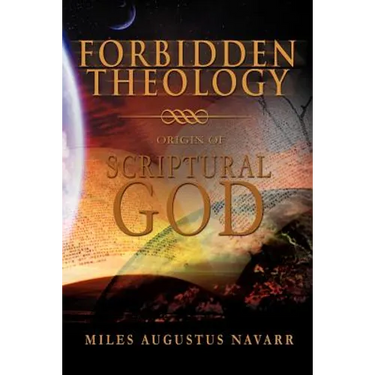 Forbidden Theology: Origin of Scriptural God