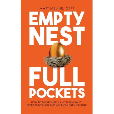 Empty Nest, Full Pockets: How to Emotionally and Financially Prepare for Your Family's Future