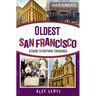 Oldest San Francisco