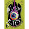 All That Slithers: Thirteen Stories to Squeeze Your Brain