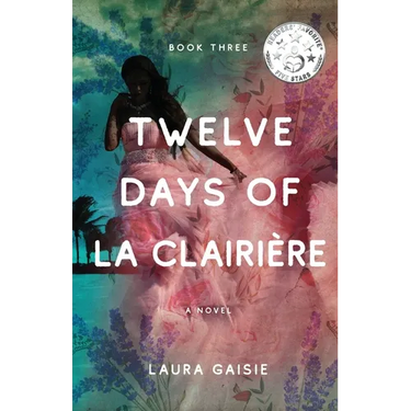 Twelve Days of La Clairière