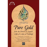 Pure Gold from the Words of Sayyidī ʿAbd al-ʿAzīz al-Dabbāgh: Al-Dhahab al-Ibrīz min Kalām Sayyidī ʿAbd a