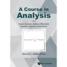Course in Analysis, a - Vol. IV: Fourier Analysis, Ordinary Differential Equations, Calculus of Variations