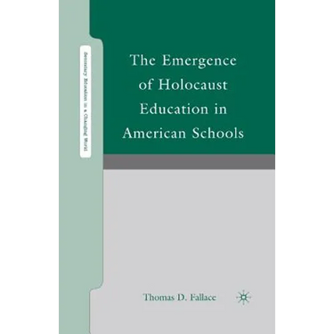 The Emergence of Holocaust Education in American Schools