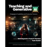 Teaching and Generative AI: Pedagogical Possibilities and Productive Tensions