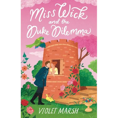 Miss Wick and the Duke Dilemma