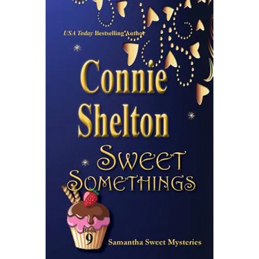 Sweet Somethings: Samantha Sweet Mysteries, Book 9