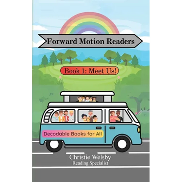 Forward Motion Readers: Book 1: Meet Us!