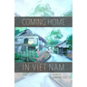 Coming Home in Viet Nam: Poems