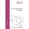 Agency and Intentions in Language