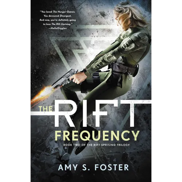 The Rift Frequency: The Rift Uprising Trilogy, Book 2