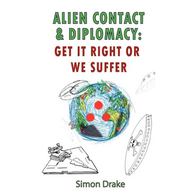 Alien Contact and Diplomacy: Get it Right or We Suffer