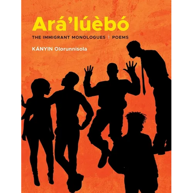 Ará'lúèbó: The Immigrant Monologues