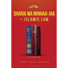 Sharia Wa Minhaa-Jaa-Islamic Law