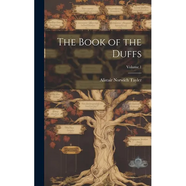The Book of the Duffs; Volume 1