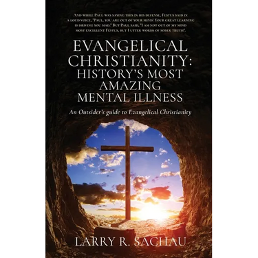 Evangelical Christianity: An Outsider's guide to Evangelical Christianity