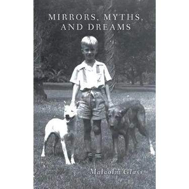 Mirrors, Myths, and Dreams