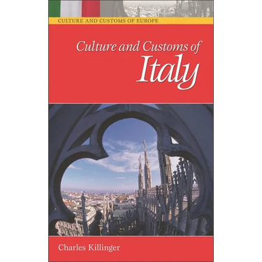 Culture and Customs of Italy