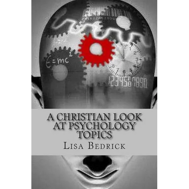 A Christian Look at Psychology Topics