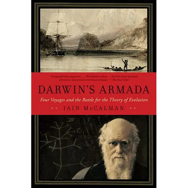 Darwin's Armada: Four Voyages and the Battle for the Theory of Evolution