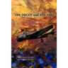 The Decoy and the Dove