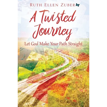 A Twisted Journey: Let God Make Your Path Straight