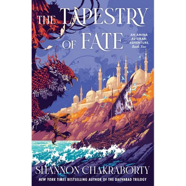 The Tapestry of Fate: An Amina Al-Sirafi Adventure, Book Two