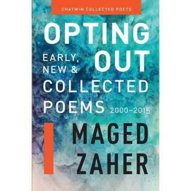 Opting Out: Early, New, and Collected Poems 2000-2015