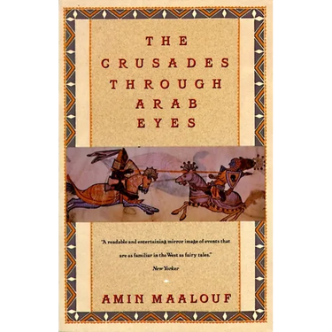 The Crusades Through Arab Eyes