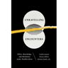 Unravelling Encounters: Ethics, Knowledge, and Resistance Under Neoliberalism