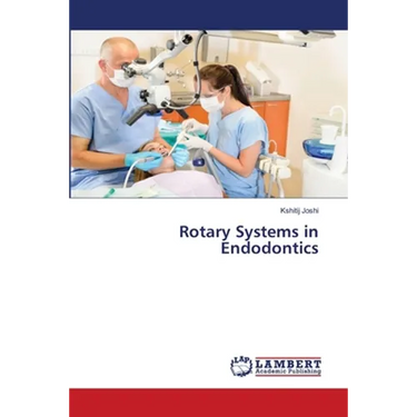 Rotary Systems in Endodontics