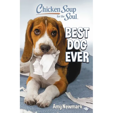 Chicken Soup for the Soul: Best Dog Ever