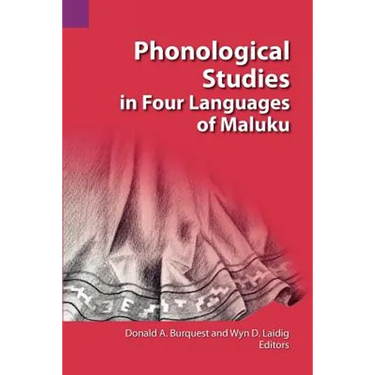 Phonological Studies in Four Languages of Maluku