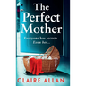 The Perfect Mother